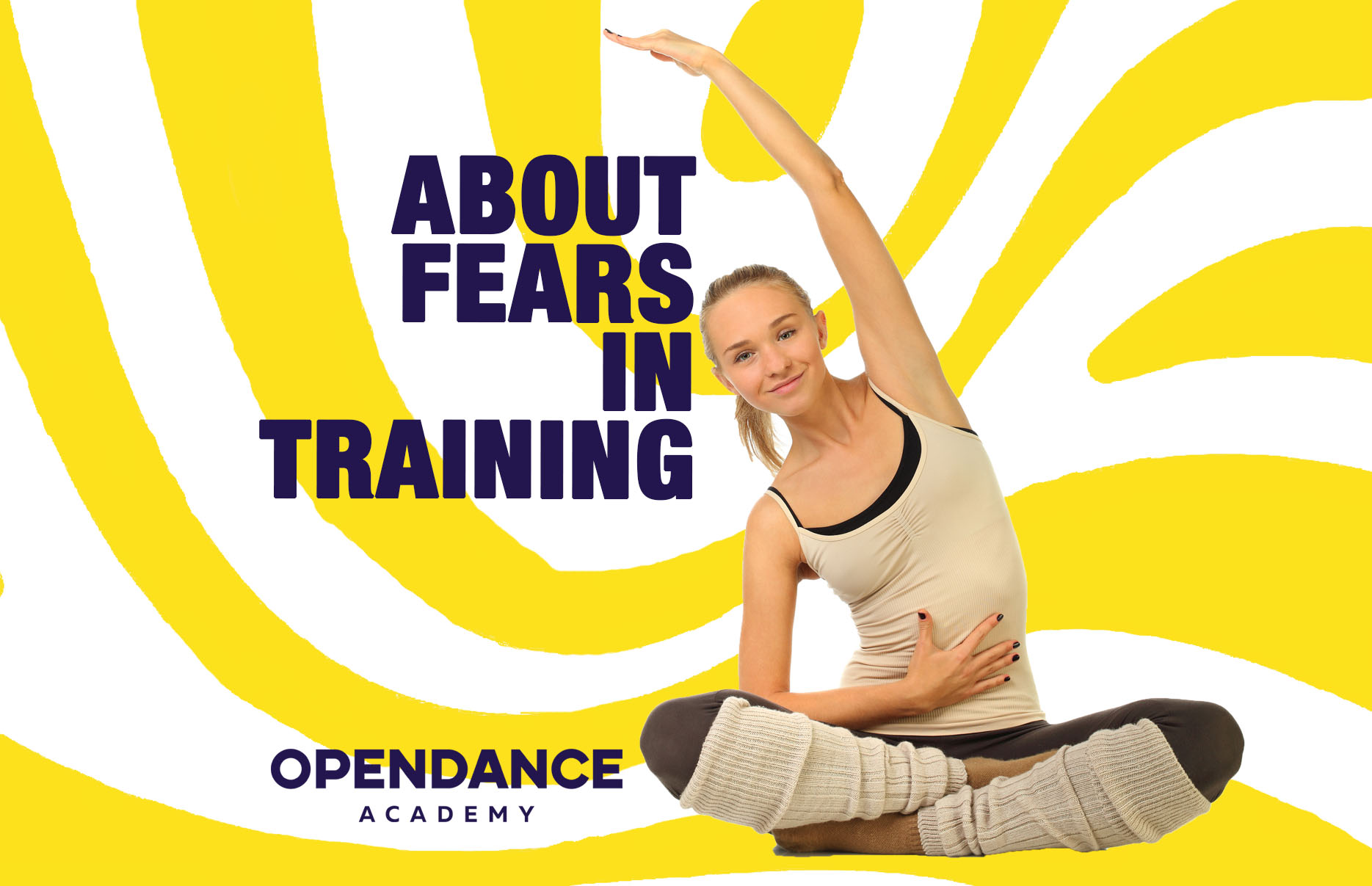 About Fears In Training