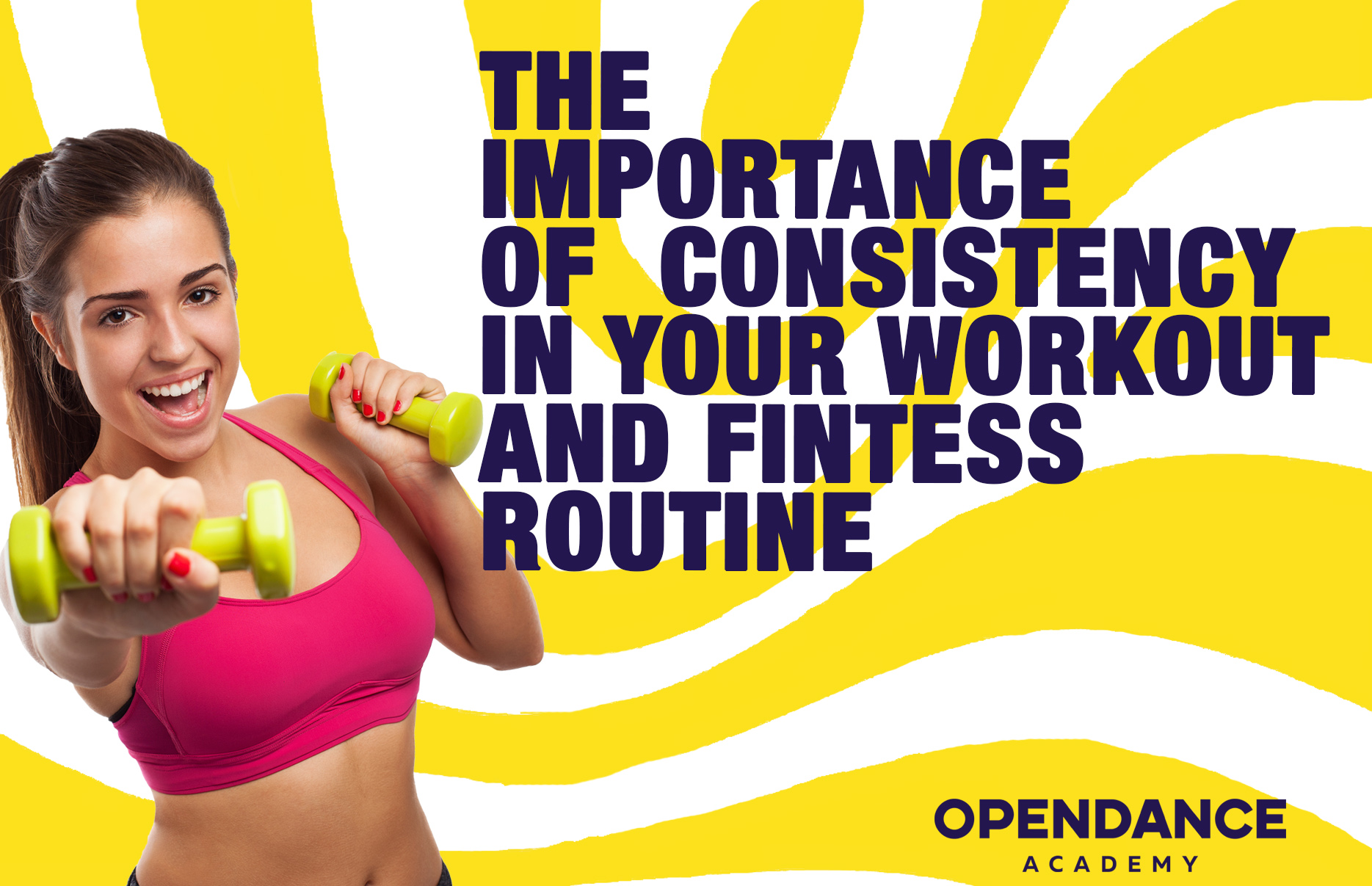 The Importance of Consistency in Your Workout and Fitness Routines